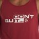 LIFE PRO TANK TOP DONT QUIT